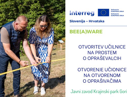 Otvoritev Učilnice na prostem o opraševalcih / Otvorenje Učionice na otvorenom o oprašivačima